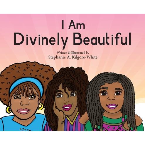 I Am Divinely Beautiful