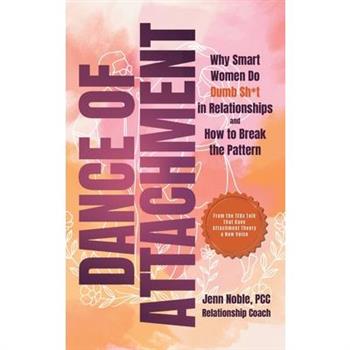 Dance of Attachment