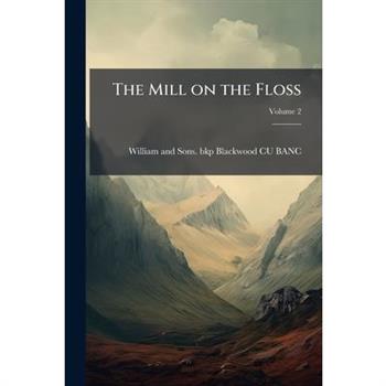 The Mill on the Floss Volume 2