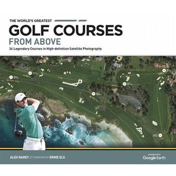 The World’s Greatest Golf Courses from Above