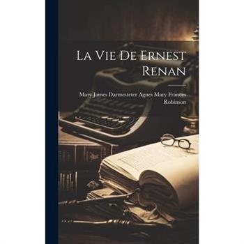 La vie de Ernest Renan