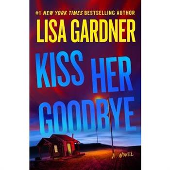 Kiss Her Goodbye