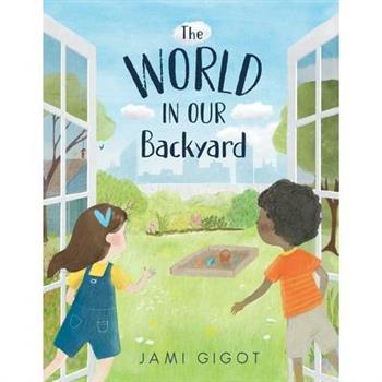 The World in Our Backyard