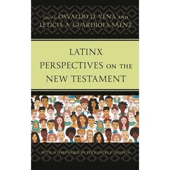 Latinx Perspectives on the New Testament