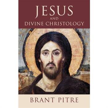 Jesus and Divine Christology