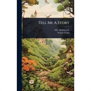 Tell Me A Story