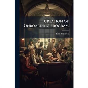 Creation of Onboarding Program