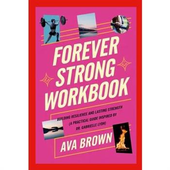Forever Strong Workbook