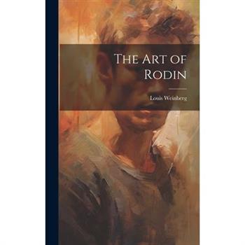 The art of Rodin