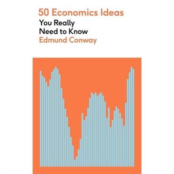 50 Economics Ideas You Really Need to Know