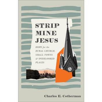 Strip Mine Jesus