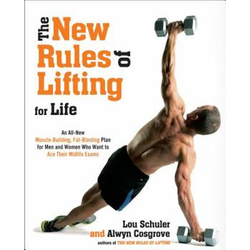 The New Rules of Lifting for Life