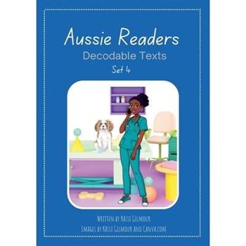 Aussie Readers Decodable Texts Set 4