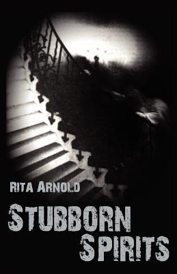 Stubborn Spirits