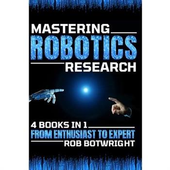 Mastering Robotics Research