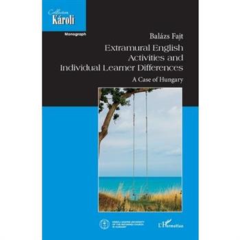 Extramural English Activities and Individual Learner Differences