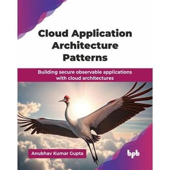Cloud Application Architecture Patterns