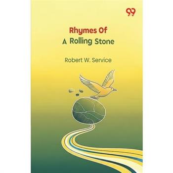 Rhymes Of A Rolling Stone