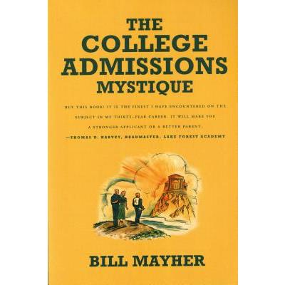 The College Admissions Mystique