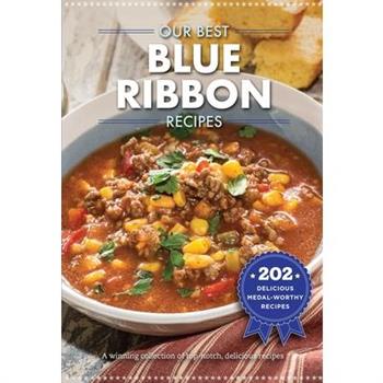 Our Best Blue-Ribbon Recipes