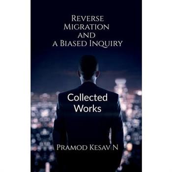Reverse Migration and a Biased Inquiry