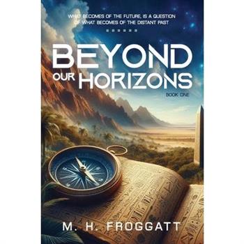 Beyond Our Horizons