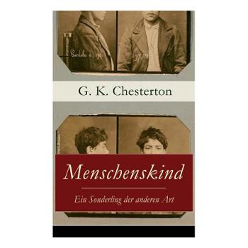 Menschenskind - Ein Sonderling der anderen Art