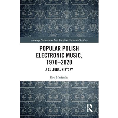 Popular Polish Electronic Music, 1970-2020