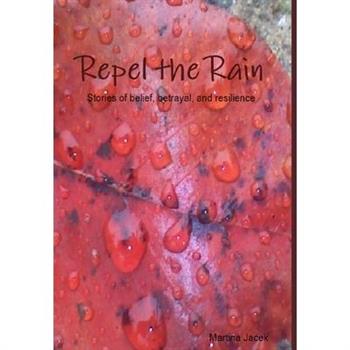 Repel the Rain