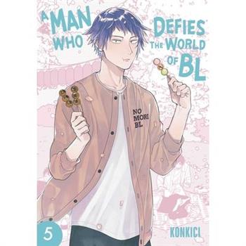 A Man Who Defies the World of Bl, Vol. 5