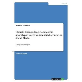 Climate Change. Tragic and comic apocalypse in environmental discourse on Social Media
