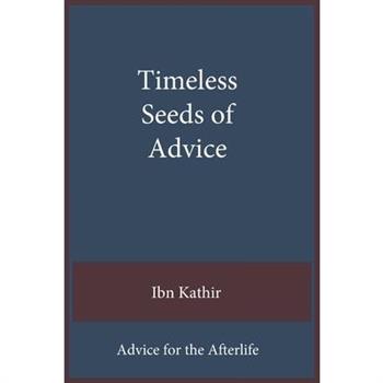 Timeless Seeds of Advice
