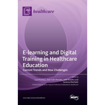 E-learning and Digital Training in Healthcare Education