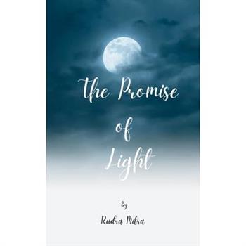 The Promise of Light