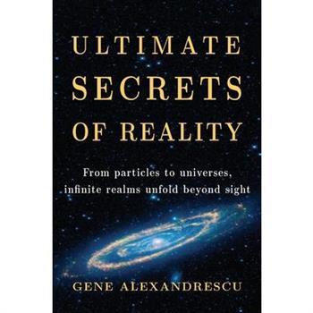 Ultimate secrets of reality