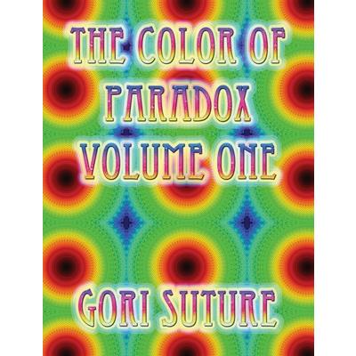 The Color of Paradox Volume One