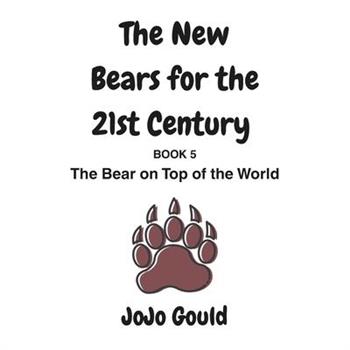 The Bear on Top of the World