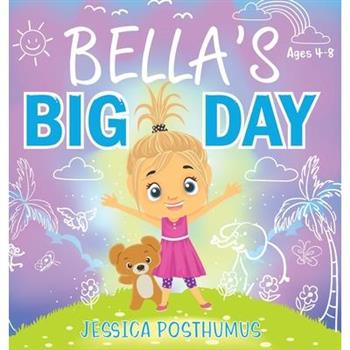 Bella's Big Day