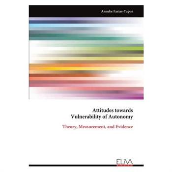 Attitudes towards Vulnerability of Autonomy