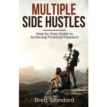 Multiple Side Hustles