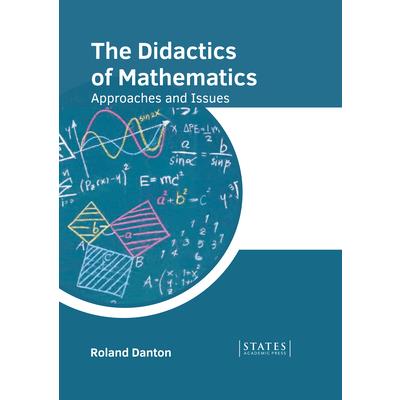 The Didactics of Mathematics: Approaches and Issues