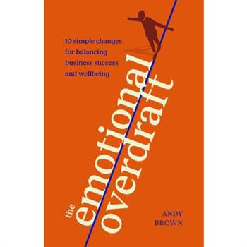 The Emotional Overdraft