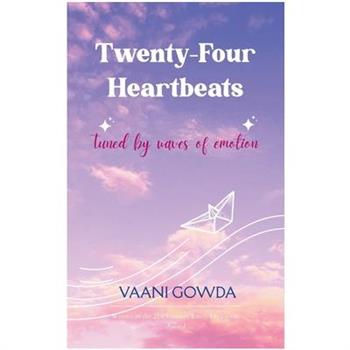 Twenty-Four Heartbeats