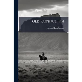 Old Faithful Inn