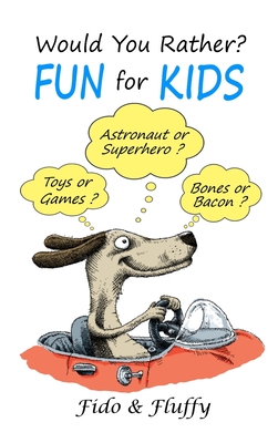 Would You Rather Fun for Kids