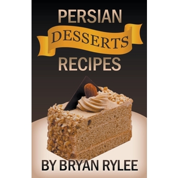Persian Desserts Recipes
