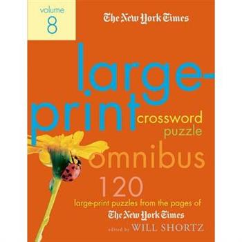 The New York Times Large-print Crossword Puzzle Omnibus