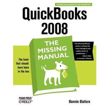 QuickBooks 2008: The Missing Manual