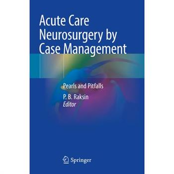 Acute Care Neurosurgery by Case Management