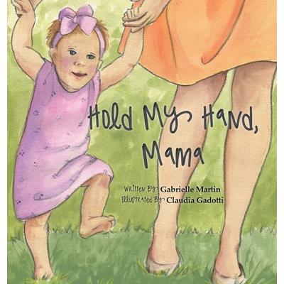 Hold My Hand, Mama